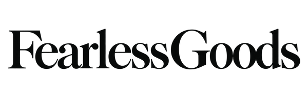 FEARLESS GOODS